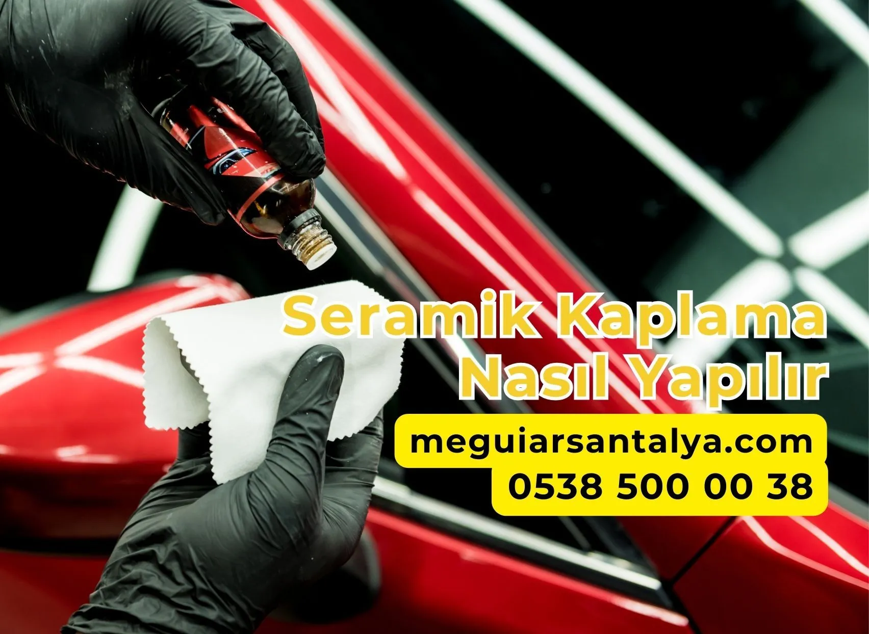 Seramik Kaplama Nasıl Yapılır